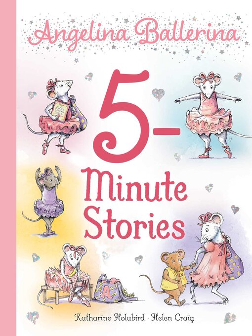 Title details for Angelina Ballerina 5-Minute Stories by Katharine Holabird - Wait list